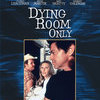 Dying Room Only DVD