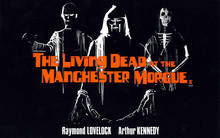 The Living Dead at Manchester Morgue poster
