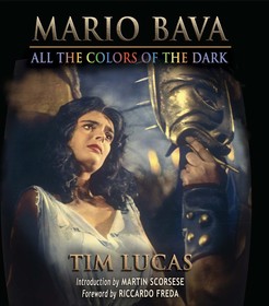 Mario Bava - All the Colors of the Dark by Tim Lucas