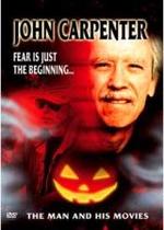 John Carpenter: Fear is Just the Beginning