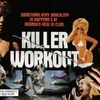 Killer Workout poster